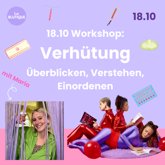 18. Oktober: Workshop Verhütung