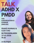 27.03. Talk Adhd x pmdd (english) - La Blutique La BlutiqueEvent Berlin