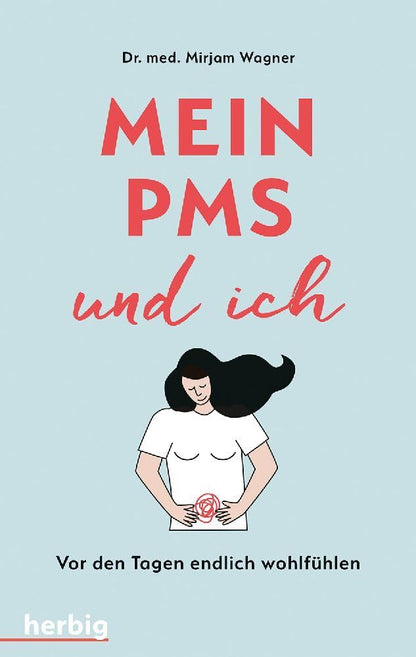 "Mein PMS und ich" Mirjam wagner