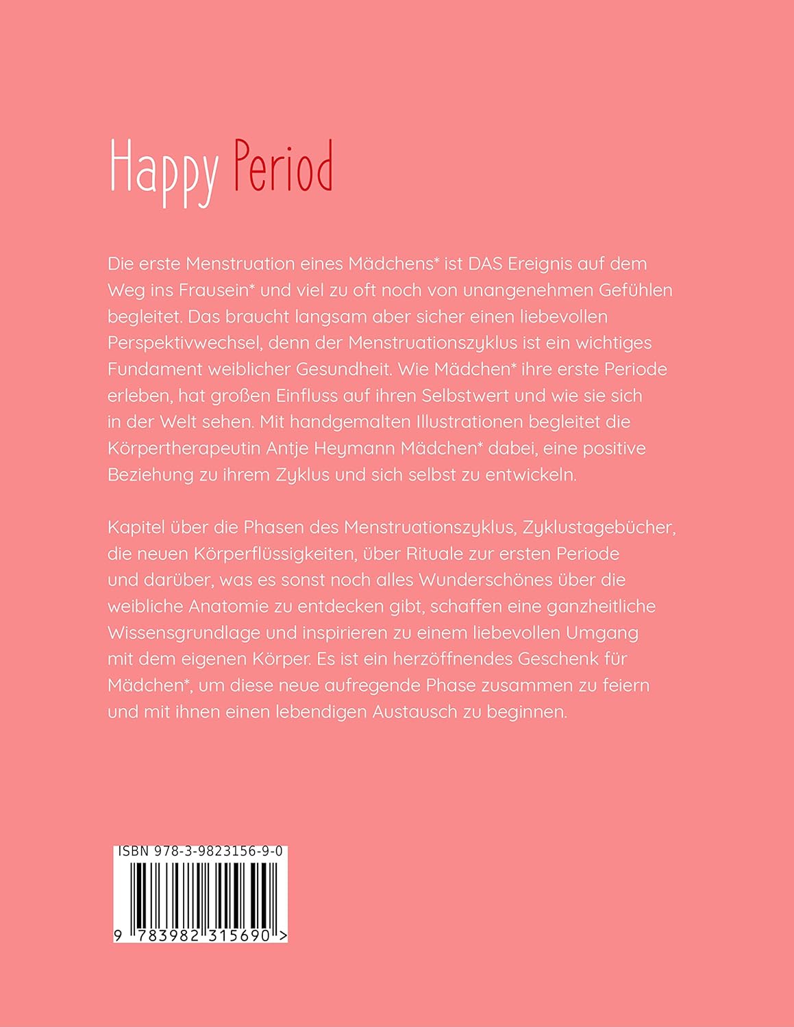 "Happy Period" Antje Heymann